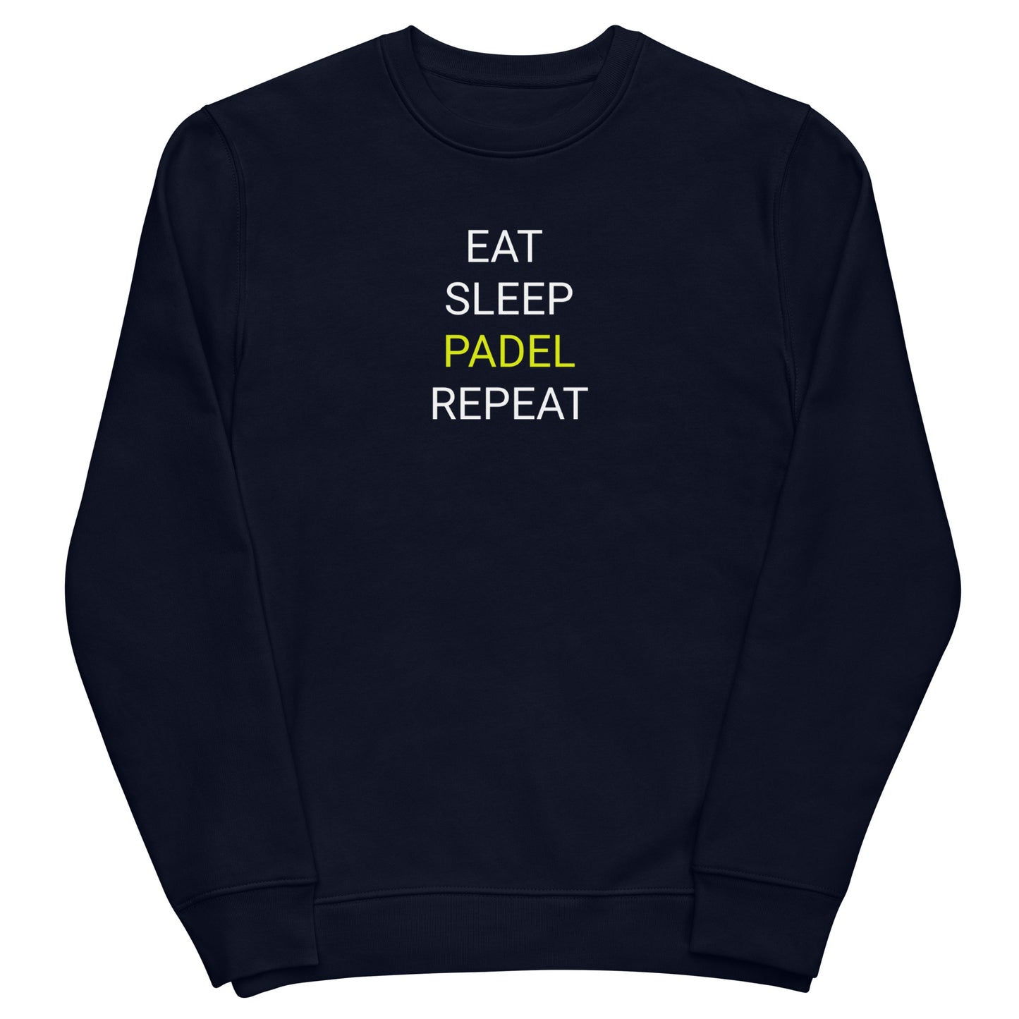 EatSleepPADELRepeat Uniseks eco sweatshirt